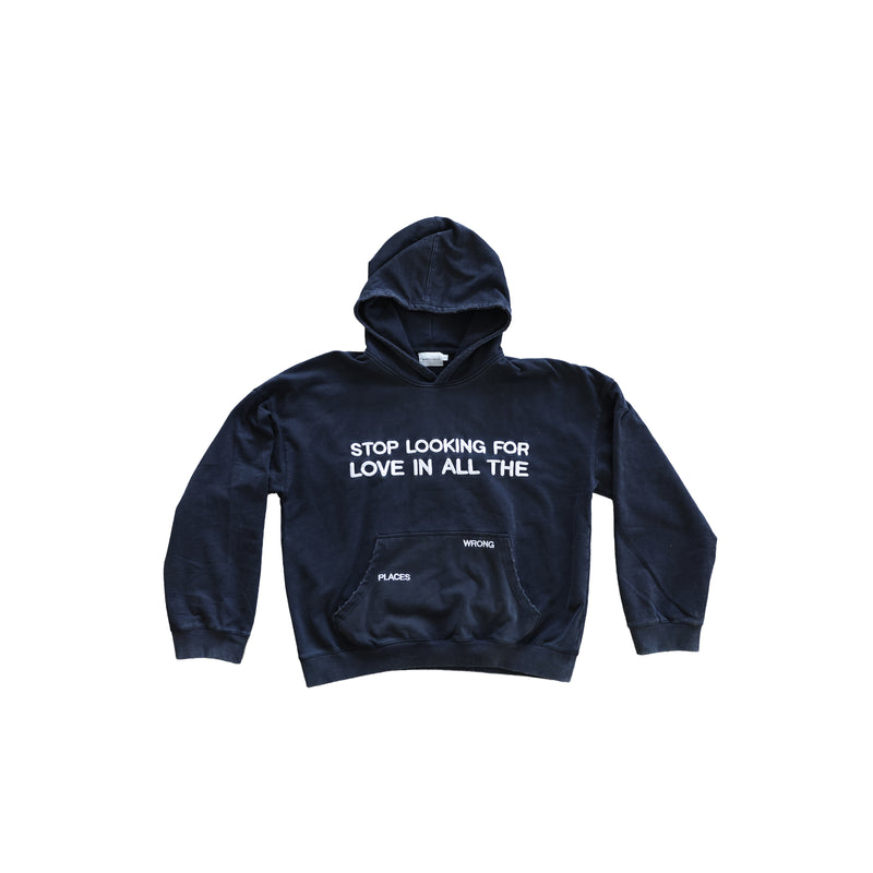 Stop Looking For Love Hoodie (Black)